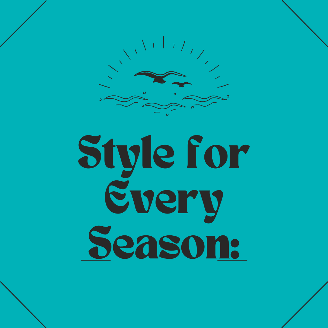 Style for Every Season